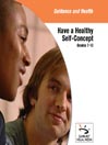 Have a Healthy Self-Concept